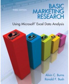 Test Bank for Basic Marketing Research with Excel, 3rd Edition: Alvin C. Burns