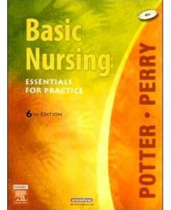 Test Bank for Basic Nursing, 6th Edition: Patricia A. Potter