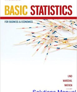 Basic Statistics for Business and Economics Canadian 5th Edition Lind Solutions Manual