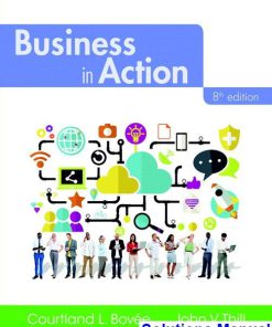 Business in Action 8th Edition Bovee Solutions Manual