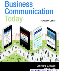 Business Communication Today 13th Edition Bovee Solutions Manual