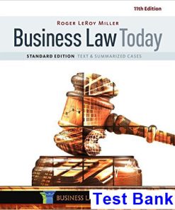 Business Law Today Standard Text and Summarized Cases 11th Edition Miller Test Bank