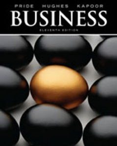 Test Bank for Business, 11th Edition: Pride