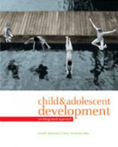 Test Bank for Child and Adolescent Development An Integrated Approach, 1st Edition: Bjorklund