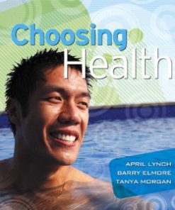 Test Bank for Choosing Health, 1st Edition : Lynch