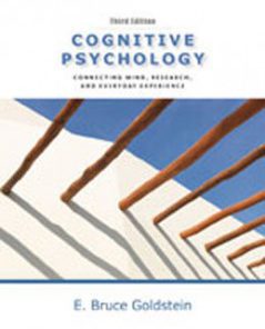 Test Bank for Cognitive Psychology Connecting Mind Research and Everyday Experience, 3rd Edition: Goldstein