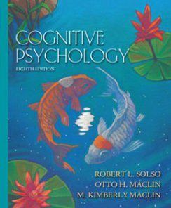 Test Bank for Cognitive Psychology, 8th Edition: Solso