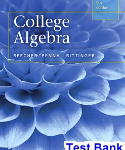 College Algebra 5th Edition Beecher Test Bank