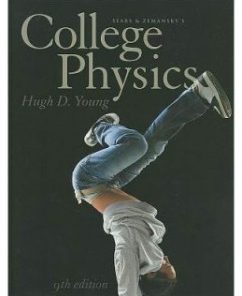 Test Bank for College Physics, 9th Edition: Hugh D. Young