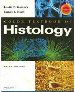 Test Bank for Color Textbook of Histology, 3rd Edition: Leslie P. Gartner