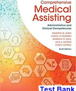 Comprehensive Medical Assisting Administrative and Clinical Competencies 6th Edition Lindh Test Bank