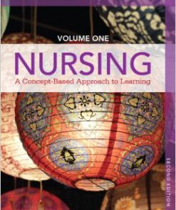 Test Bank Nursing: A Concept Based Approach to Learning, Volume 1 (2nd Edition)