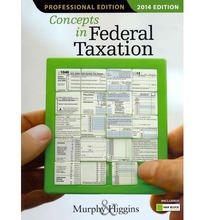 Concepts in Federal Taxation 2014 Murphy 21st Edition Solutions Manual