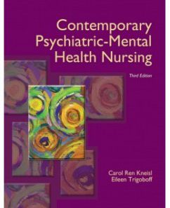 Test Bank for Contemporary Psychiatric-Mental Health Nursing, 3rd Edition: Carol R. Kneisl