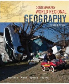 Test Bank for Contemporary World Regional Geography, 4th Edition: Michael Bradshaw