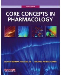 Test Bank for Core Concepts in Pharmacology, 3rd Edition: Holland Adams