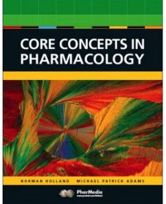 Test Bank for Core Concepts in Pharmacology, 2nd Edition: Leland N. Holland