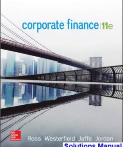 Corporate Finance 11th Edition Ross Solutions Manual