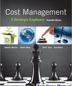 Cost Management A Strategic Emphasis 7th Edition Blocher Solutions Manual