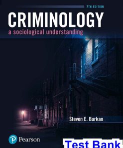 Criminology A Sociological Understanding 7th Edition Barkan Test Bank