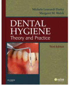 Test Bank for Dental Hygiene Theory and Practice, 3rd Edition: Darby