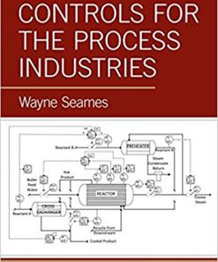 Designing Controls for the Process Industries 1st Seames Solution Manual