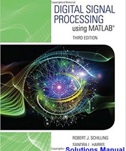 Digital Signal Processing using MATLAB 3rd Edition Schilling Solutions Manual