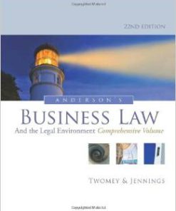 Test Bank for Andersons Business Law and the Legal Environment Comprehensive Volume 22th Edition David P Twomey Download