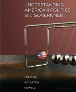 Test Bank for Understanding American Politics and Government 2nd Edition by Coleman