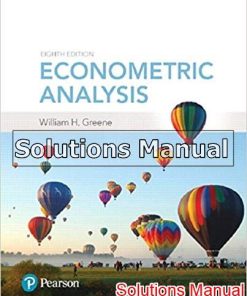 Econometric Analysis 8th Edition Greene Solutions Manual