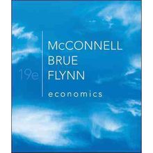 Economics McConnell 19th Edition Test Bank