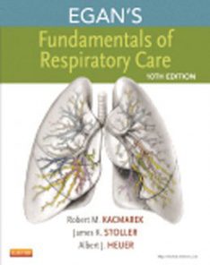 Test Bank for Egans Fundamentals of Respiratory Care, 10th Edition: Kacmarek