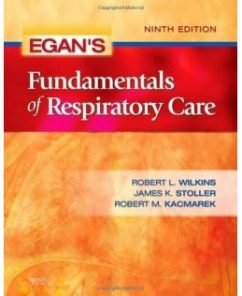 Test Bank for Egan’s Fundamentals of Respiratory Care, 9th Edition: Robert L. Wilkins