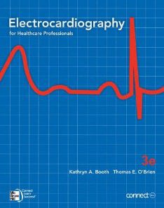 Test Bank for Electrocardiography for Healthcare Professionals, 3rd Edition : Booth