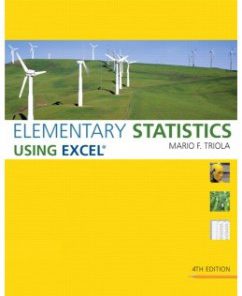 Test Bank for Elementary Statistics Using Excel, 4th Edition: Mario F. Triola