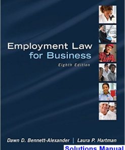 Employment Law for Business 8th Edition Bennett-Alexander Solutions Manual