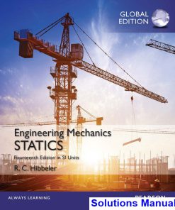 Engineering Mechanics Statics in SI Units 14th Edition Hibbeler Solutions Manual