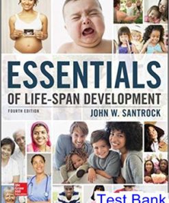 Essentials of Life Span Development 4th Edition Santrock Test Bank