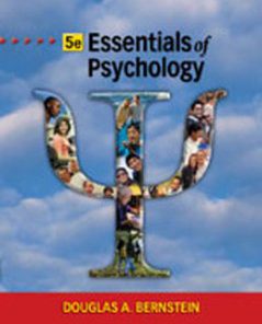 Test Bank for Essentials of Psychology, 5th Edition: Bernstein