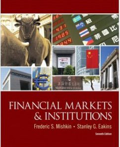 Test Bank for Financial Markets and Institutions, 7th Edition: Frederic S. Mishkin