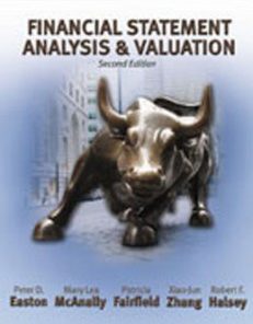 Test Bank for Financial Statement Analysis and Valuation, 2nd Edition: Easton