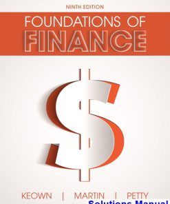 Foundations of Finance 9th Edition Keown Solutions Manual