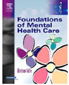 Test Bank for Foundations of Mental Health Care, 3rd Edition: Morrison-Valfre