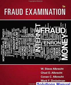 Fraud Examination 5th Edition Albrecht Solutions Manual