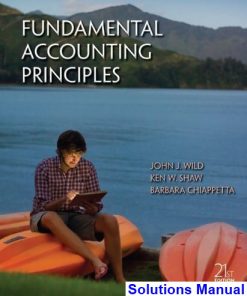 Fundamental Accounting Principles 21st Edition Wild Solutions Manual