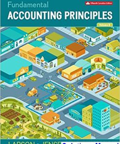 Fundamental Accounting Principles Volume 2 Canadian 15th Edition Larson Solutions Manual