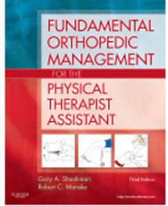 Test Bank for Fundamental Orthopedic Management for the Physical Therapist Assistant, 3rd Edition: Shankman