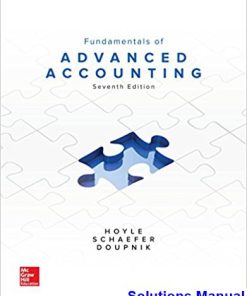 Fundamentals of Advanced Accounting 8th Edition Hoyle Solutions Manual