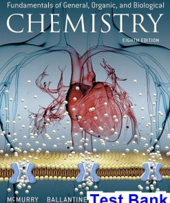 Fundamentals of General Organic and Biological Chemistry 8th Edition McMurry Test Bank