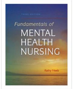 Test Bank for Fundamentals of Mental Health Nursing, 3rd Edition: Kathryn C. Neeb